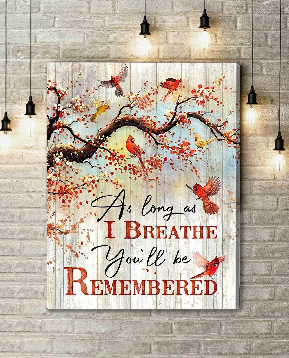 As Long As I Breathe Cardinal Premium Wall Art Canvas