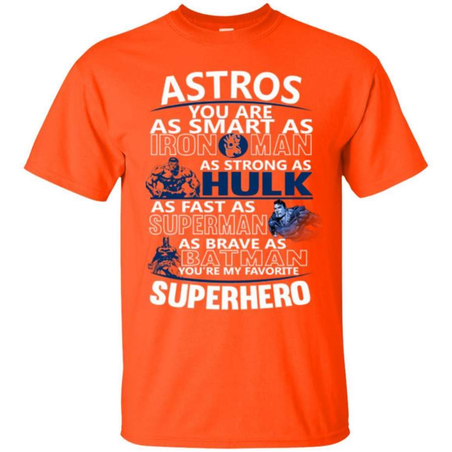 Houston Astros You’re My Favorite Super Hero T Shirts