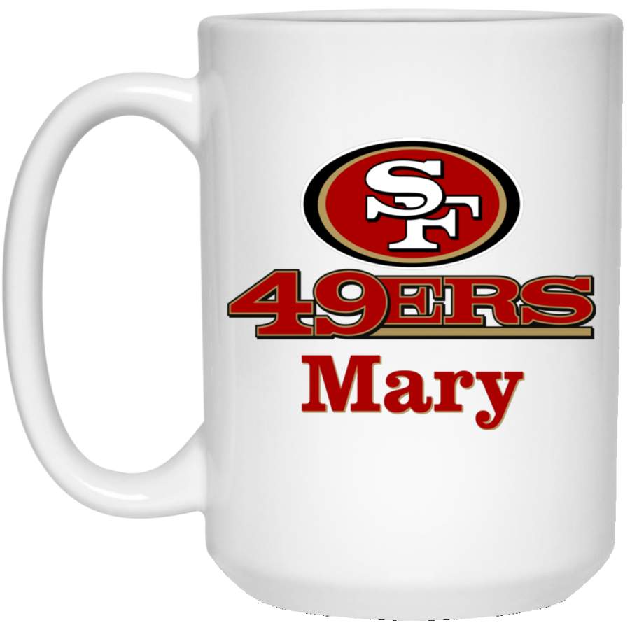 Custom Personalized San Francisco 49ers Logo & Text Mary 21504 15 oz. White Mug