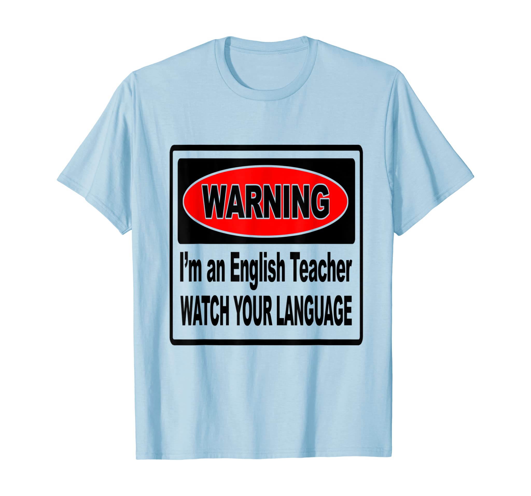 WARNING English Teacher Funny Novelty T Shirt