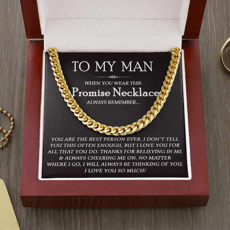 To My Man Promise Necklace, Cuban Link Chain  Necklace For Him, Romantic Jewelry For Boyfriend/Husband, Valentine’S Day Gift For Him