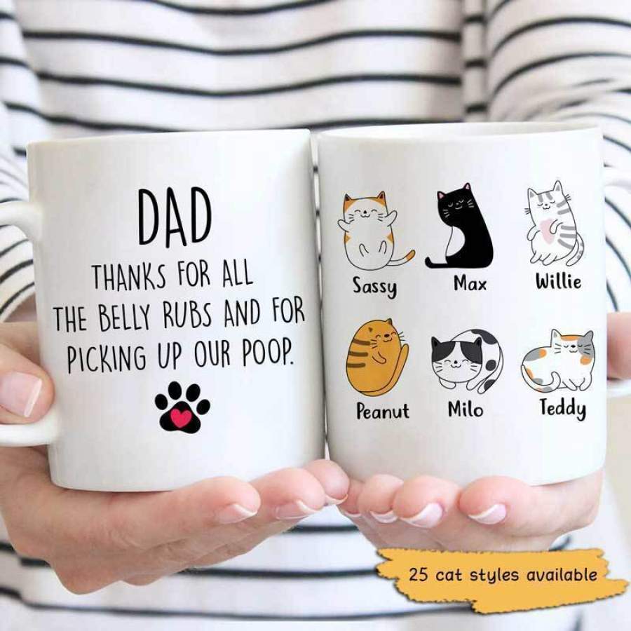 Thanks For All The Belly Rubs Cat Dad Personalized Mug