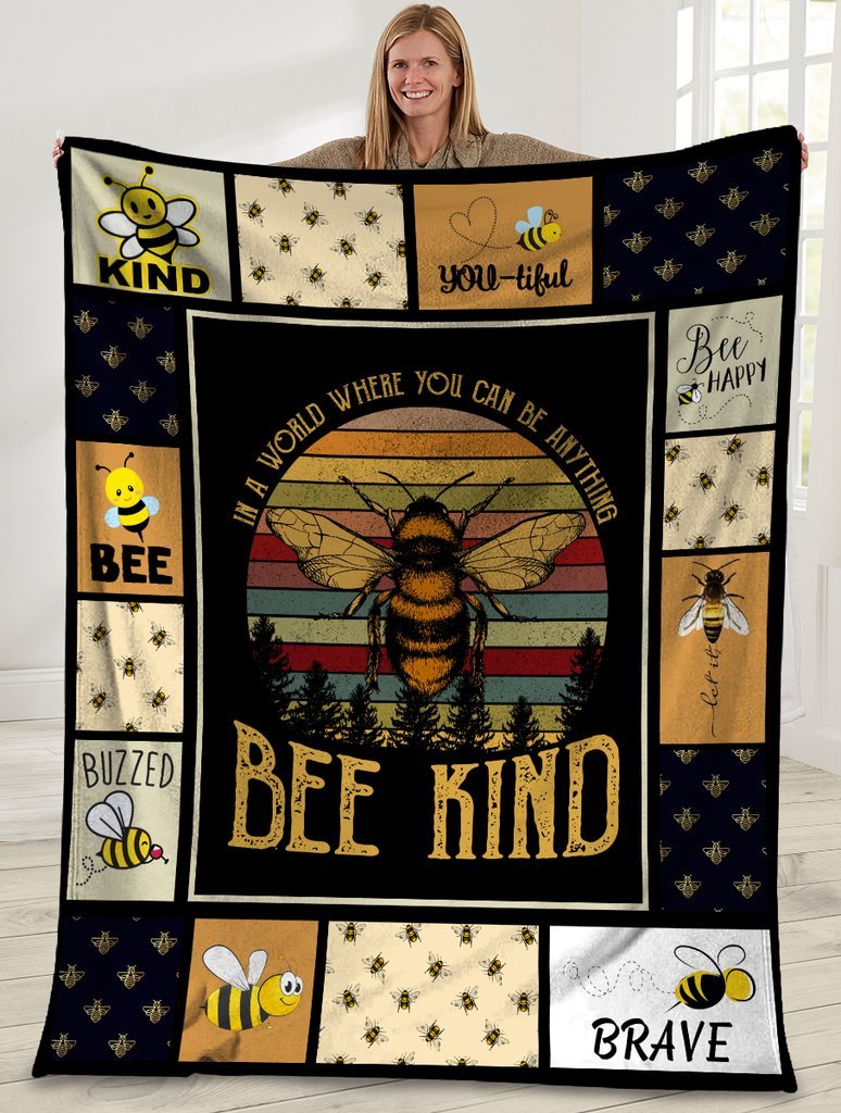 You Can Be Anything Bee Kind Bees, Animal Lovers Gift Fleece Blanket