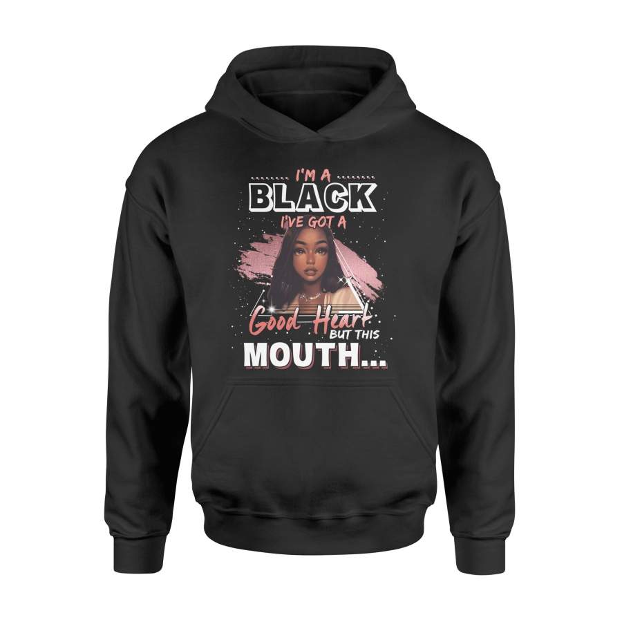 Black Girl Good Heart Hoodie