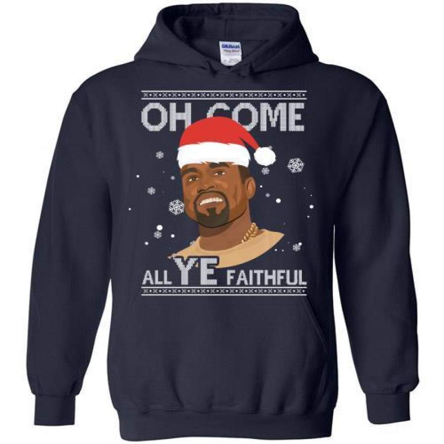 Kanye West Oh Come All Ye Faithful Christmas Hoodie