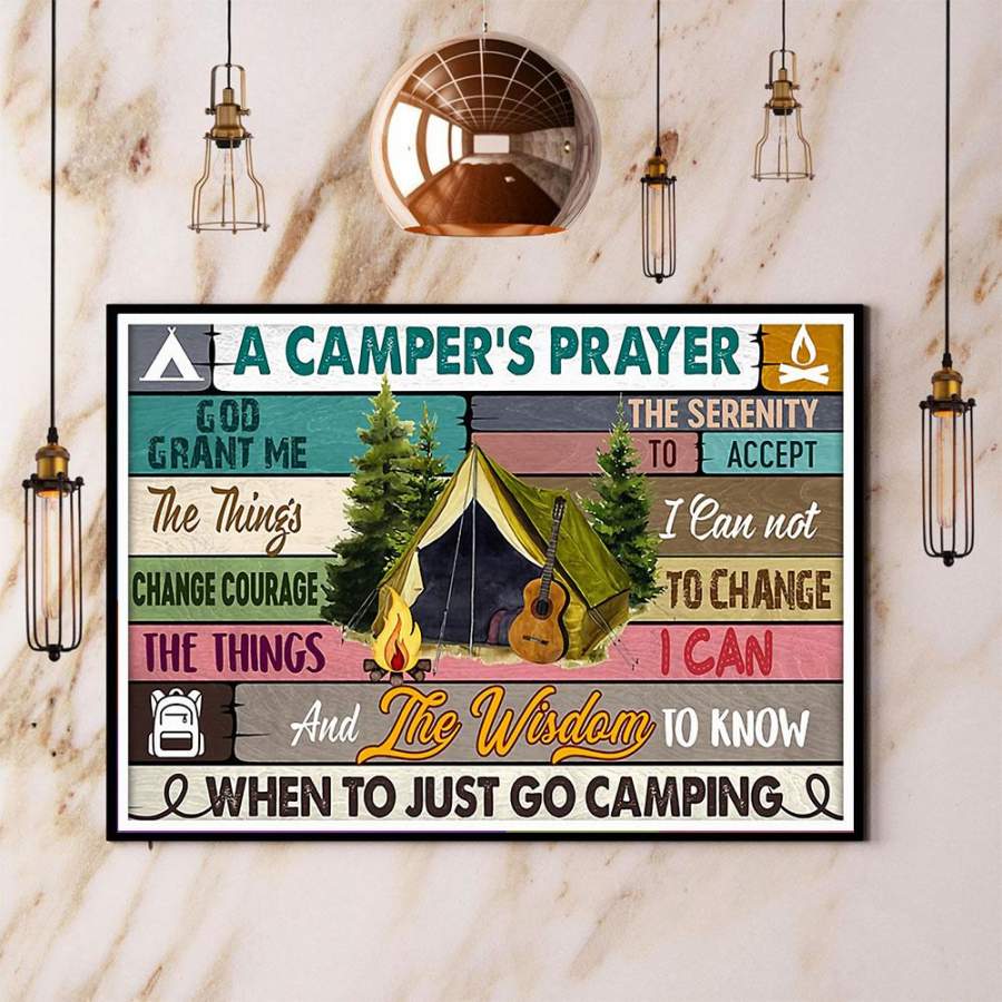 A camper's prayer when to just go camping paper poster no frame/ wrapped canvas wall decor full size