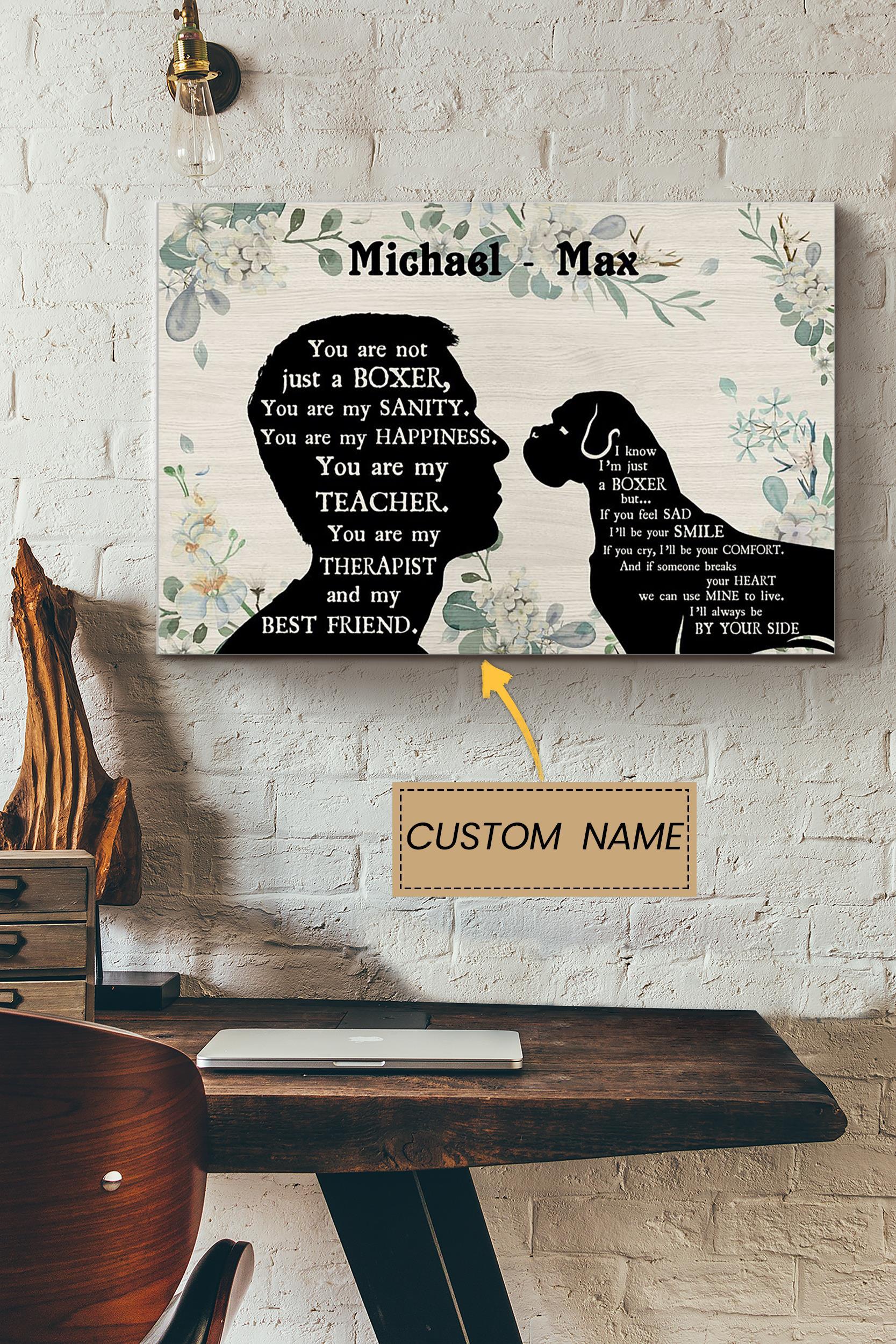 Boxer Boy Therapist Best Friend Personalized Poster – Animal Wall Art – Gift For Dog Lover Dog Foster Puppy Fan Poster