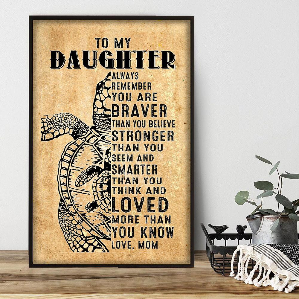 Turtle Mom And Baby Poster – You Are Braver Than You Believe Canvas Home Décor Mother’S Gifts For Daughter