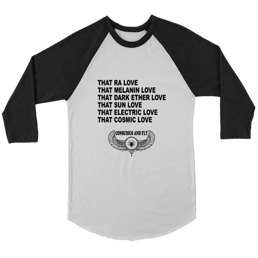 That Ra Love That Melanin Love That Dark Ether Love That Sun Love That Electric Love That Cosmic Love W – Canvas 3/4 Raglan Shirt