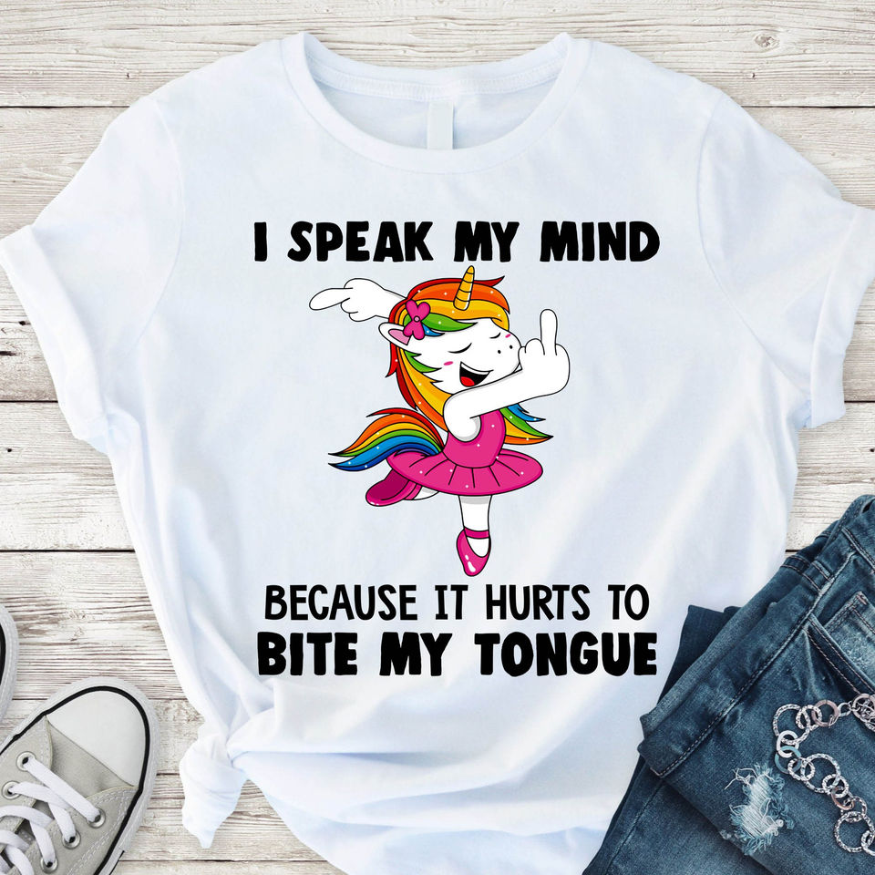 Funny Unicorn I Speak My Mind Because It Hurts To Bite My Tongue Gift Standard/Premium T-Shirt