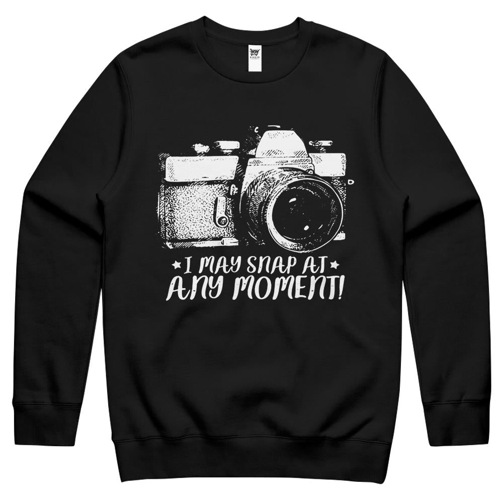 I May Snap At Any Moment Funny Photography Crewneck Sweatshirt