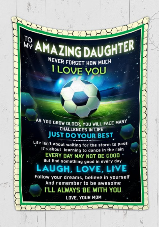 To My Amazing Daughter, Never Forget How Much I Love You, Soccer Fleece Blanket Gift For Soccer Lovers Home Decor Bedding Couch Sofa Soft And Comfy Cozy