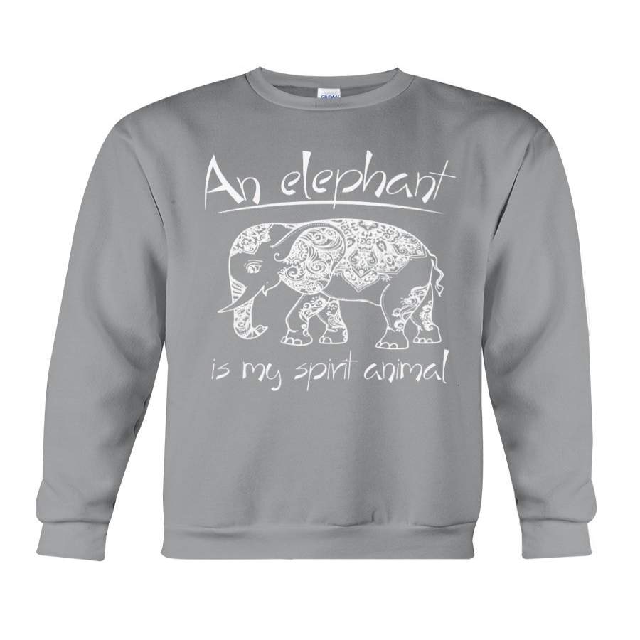 An Elephant Is My Spint Animal Custom Design Sweatshirt