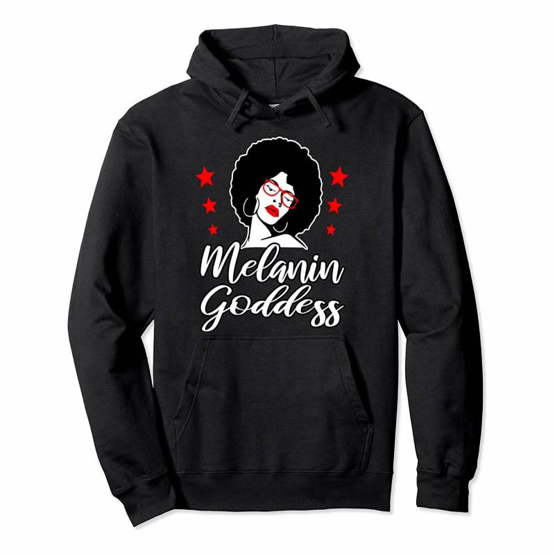 Melanin Goddess Black Queen History Month Gift Girlfriend Pullover Hoodie, T-Shirt, Sweatshirt, Tank Top, Racerback, Dolman