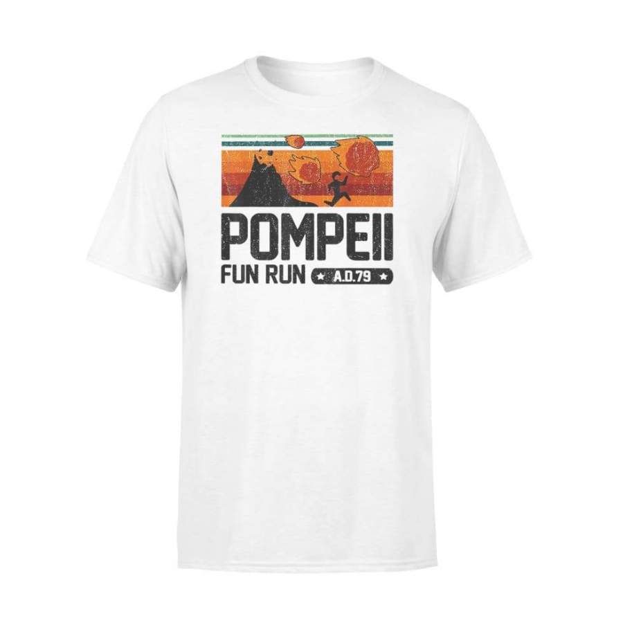 Pompeii Fun Run 79 Ad Retro Vintage – Standard T-shirt