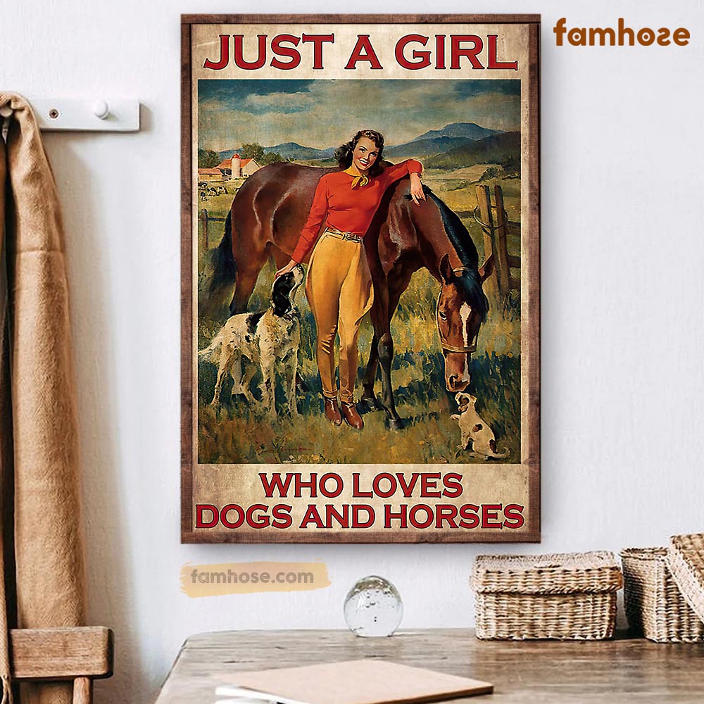 Horse Poster & Canvas, Just A Girl Who Loves Dogs And Horses, Horse Canvas Wall Art, Poster Gift For Horse Lovers