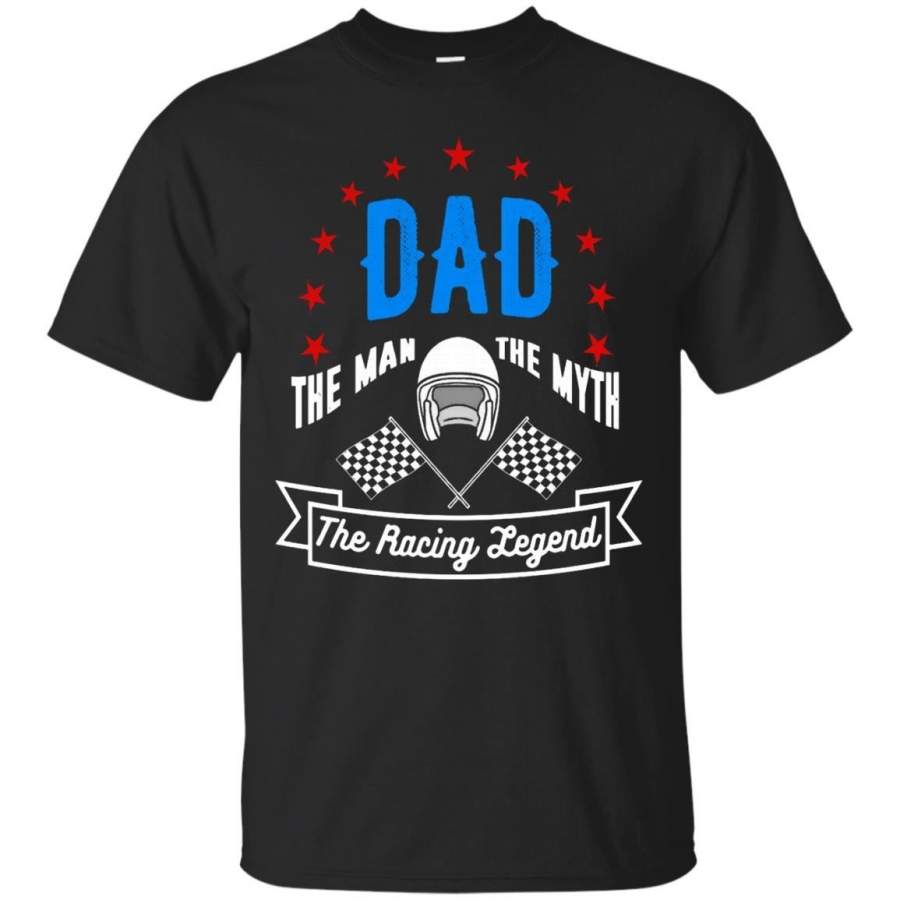 AGR Father s Day T-Shirt The Man The Myth The Racing Legend Shirts Hoodies Sweatshirts