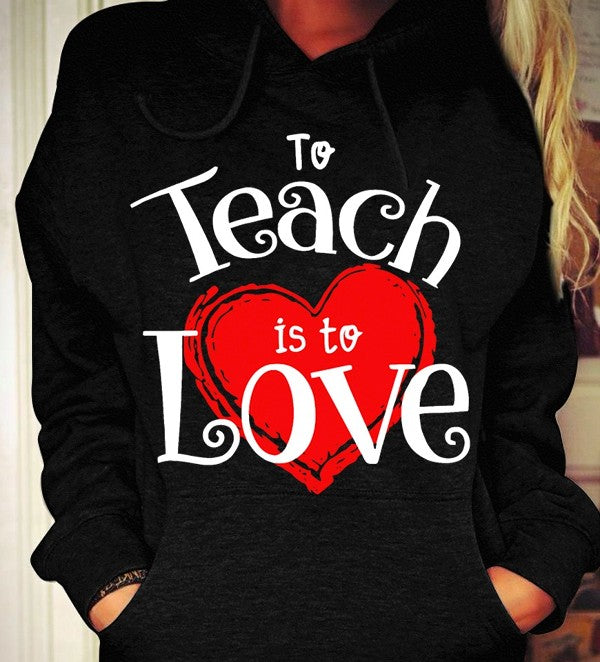 To Teach Is To Love Gift Standard/Premium T-Shirt