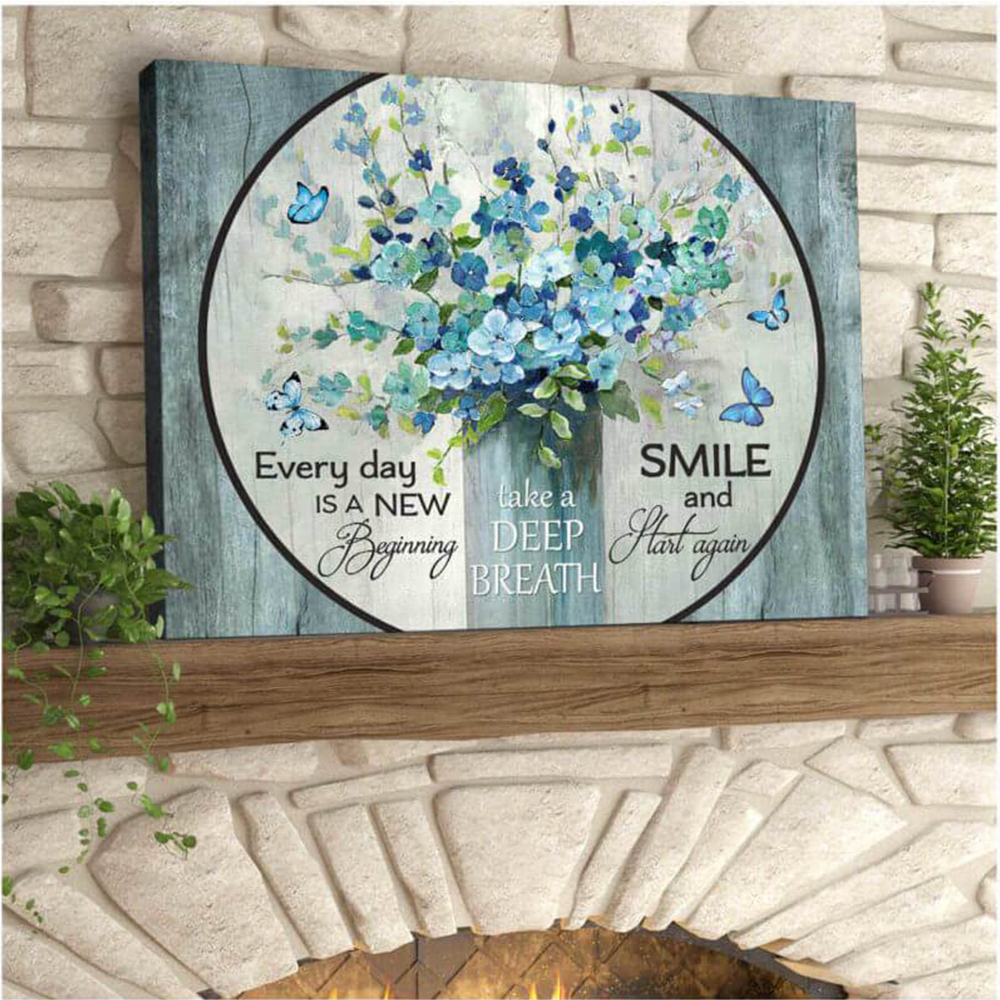 Butterfly Poster Wall Art – Everyday Is A New Beginning Take A Deep Breath Smile And Start Again, Home Decor Poster