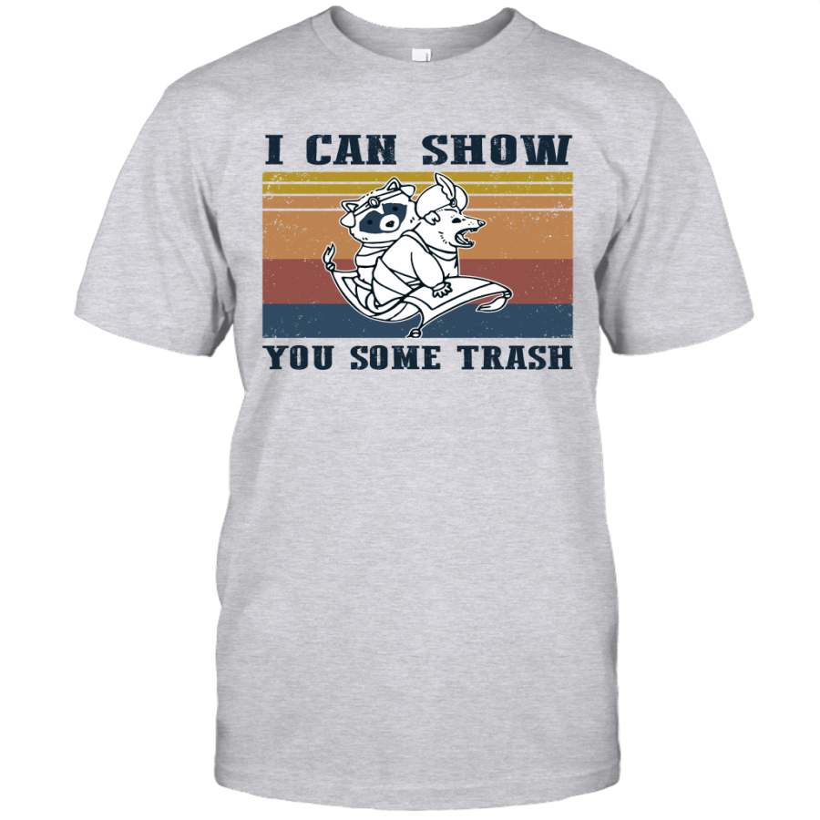 Raccoon And Possum I Can Show You Some Trash Vintage Shirt