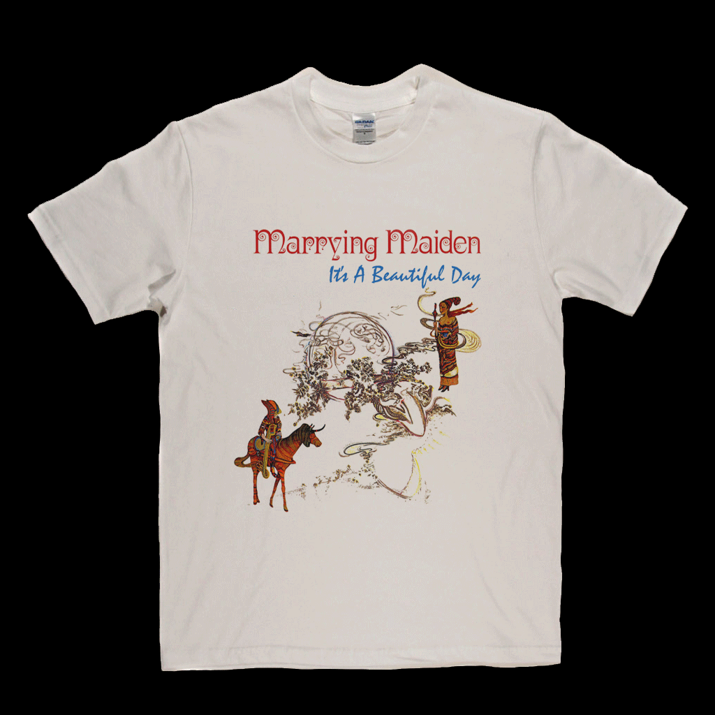 Its A Beautiful Day Marrying Maiden T-Shirt