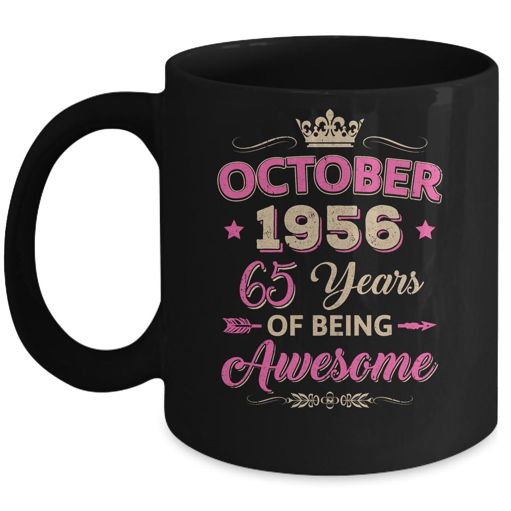 Vintage October 1956 65th Birthday Gift Being Awesome Mug