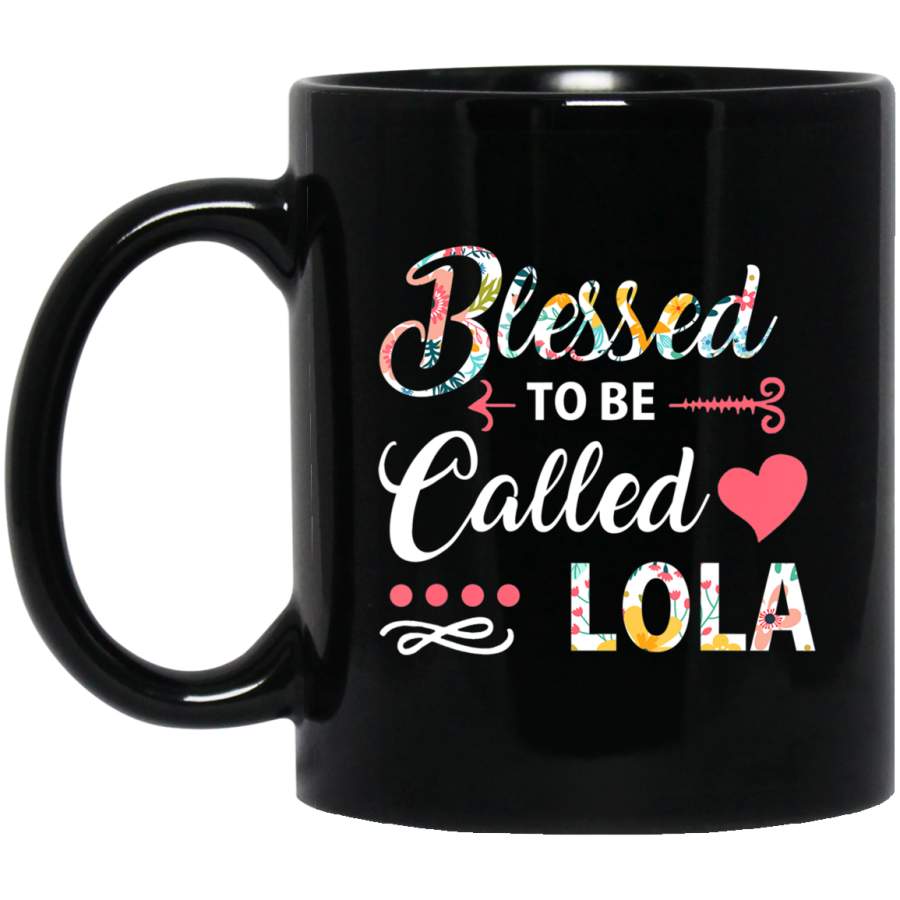 Blessed To Be Called LOLA 11oz 15oz Black Mug Happy Easter Day Funny Colors Eggs Bunny Ears Peeps Cute