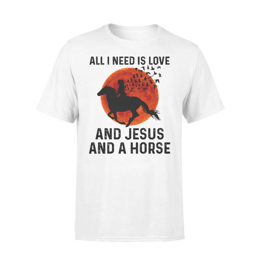 All I Need Is Love And Jesus And A Horse Blood Moon T-Shirt