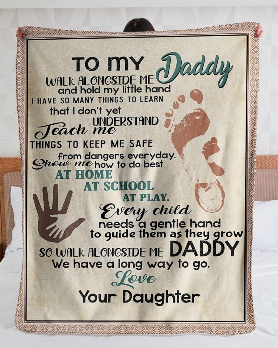 To My Dad From Daughter Walk Alongside Me Gift For Birthday Gift For Father’S Day Home Decor Fleece Blanket