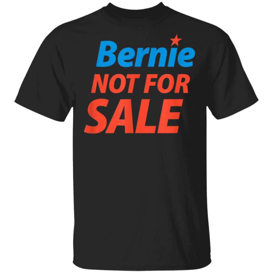 Bernie Not For Sale TShirt