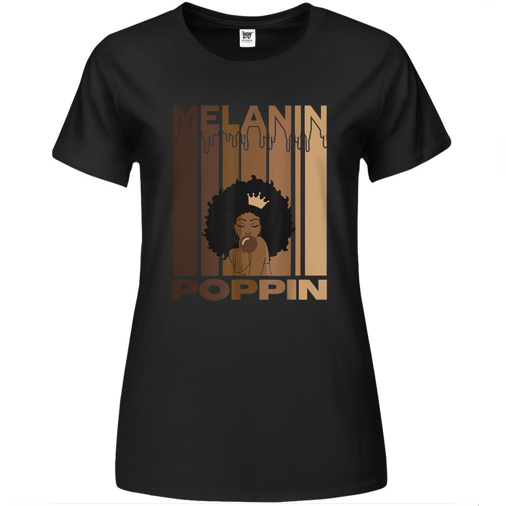 Melanin Poppin Shirt For Women Strong Black Afro Culture Premium Womens T Shirts