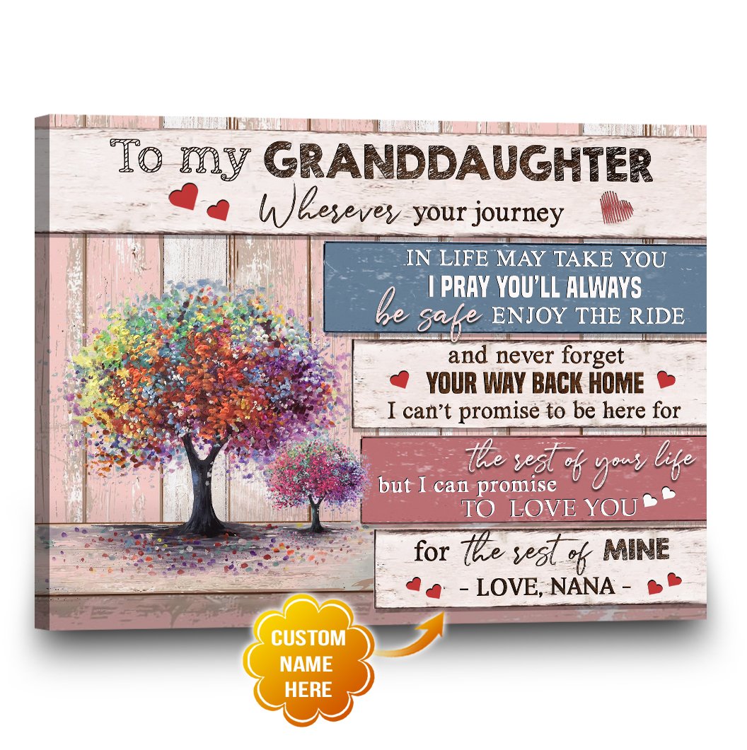 Personalized Name Text To My Granddaughter Canvas, Poster Wall Art Wherever Your Journey In Life May Take You