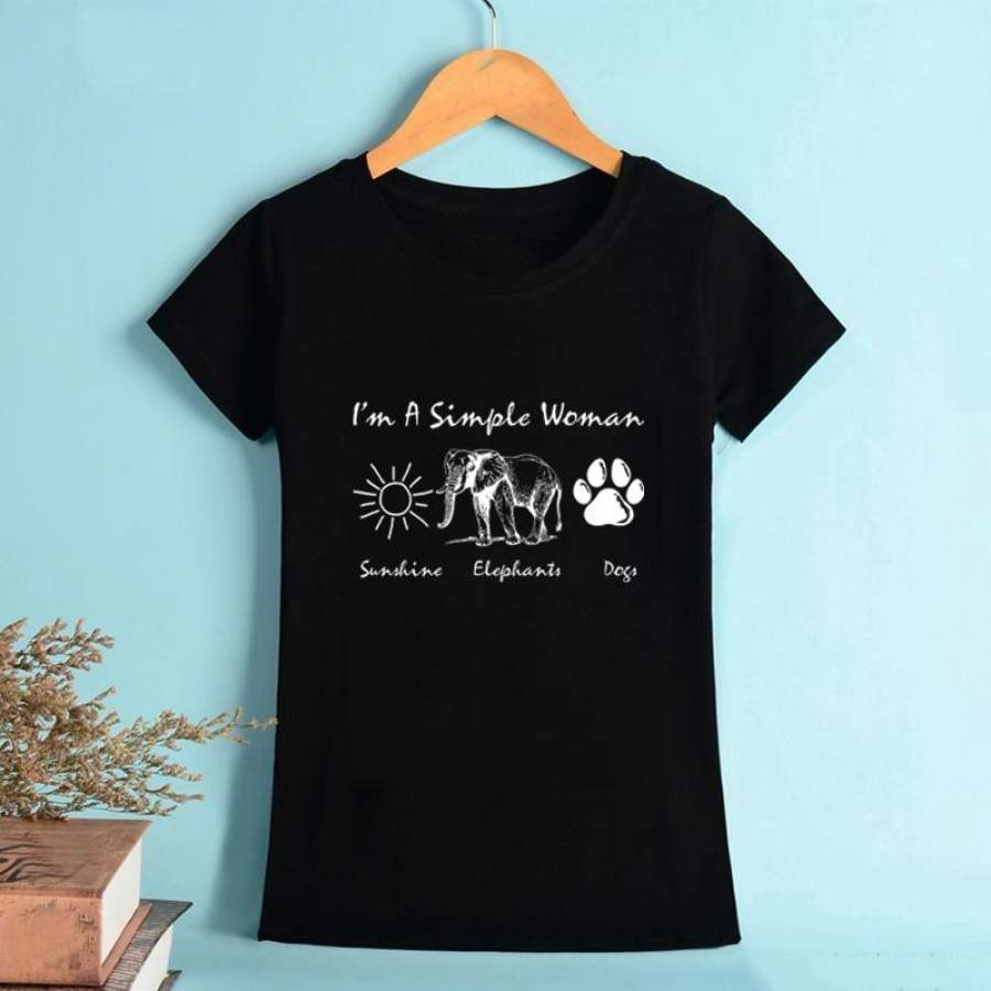 Women T-Shirt, I’m A Simple Woman Sunshine Elephants Dogs, Gift For Her, Birthday Gift