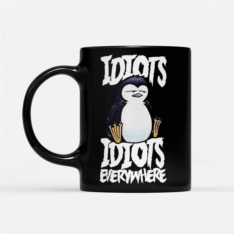 Penguins Idiots Idiots Everywhere – Black Mug