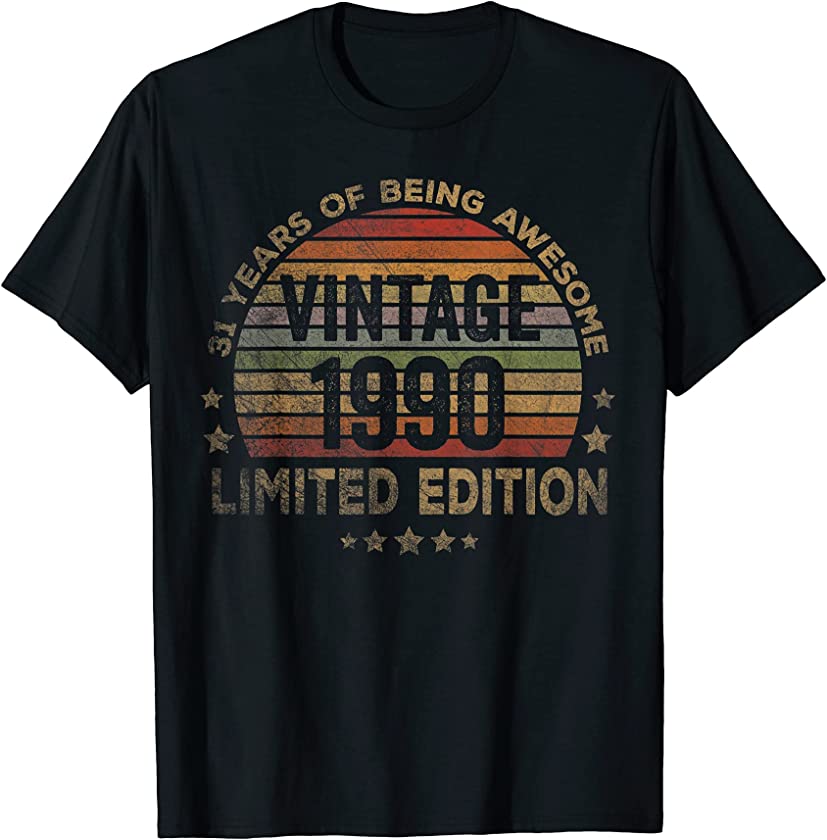 31 Year Old Gifts Vintage 1990 Limited Edition 31st Birthday T-Shirt