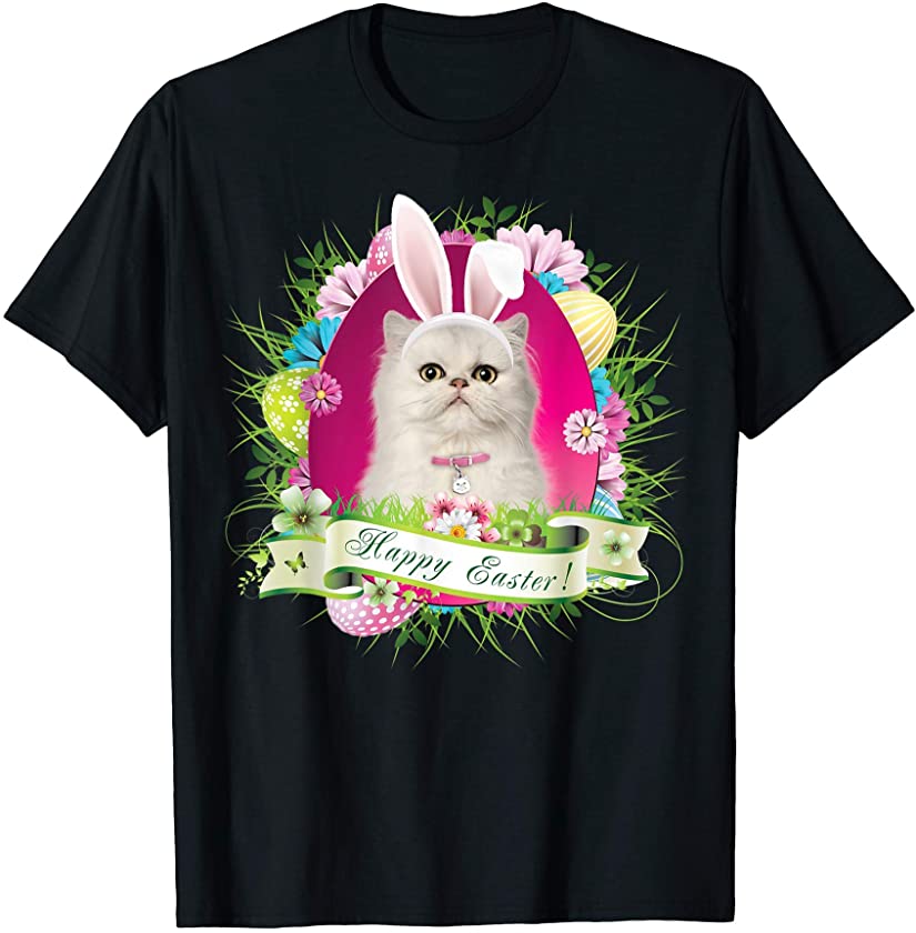 Bunny Persian Cat Happy Easter Day Lover Egg Hunt Lovely T-Shirt