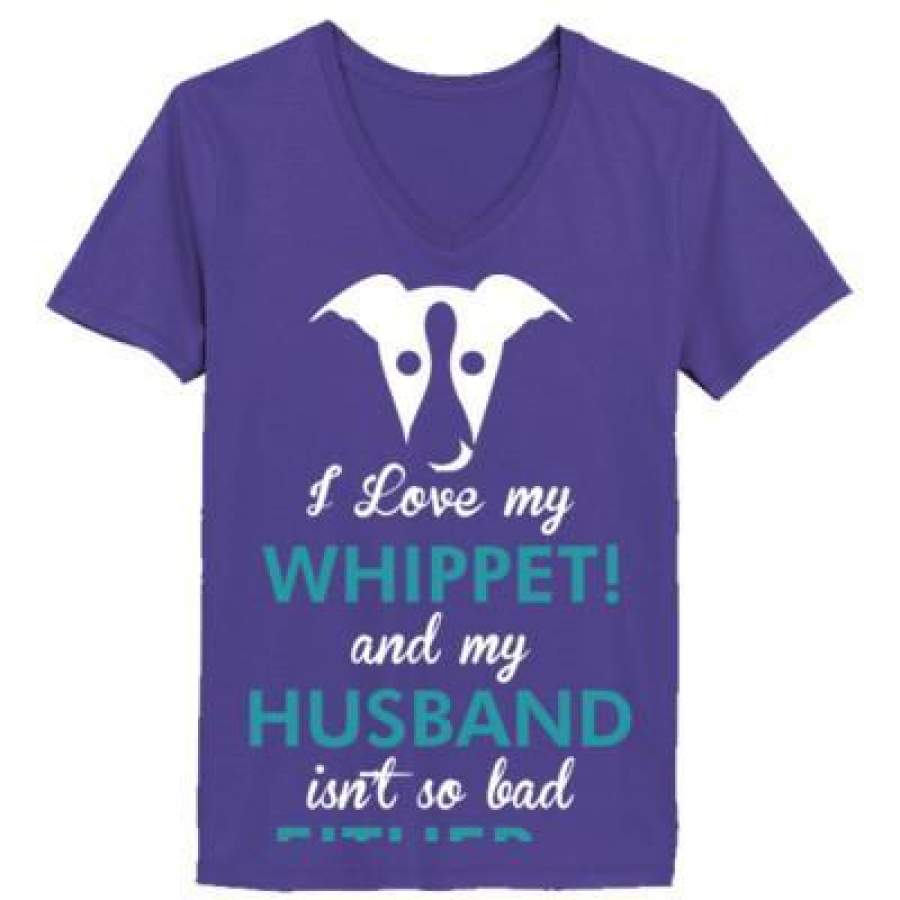 AGR I Love My Whippet Dog My Husband Isnt So Bad Either – Ladies’ V-Neck T-Shirt