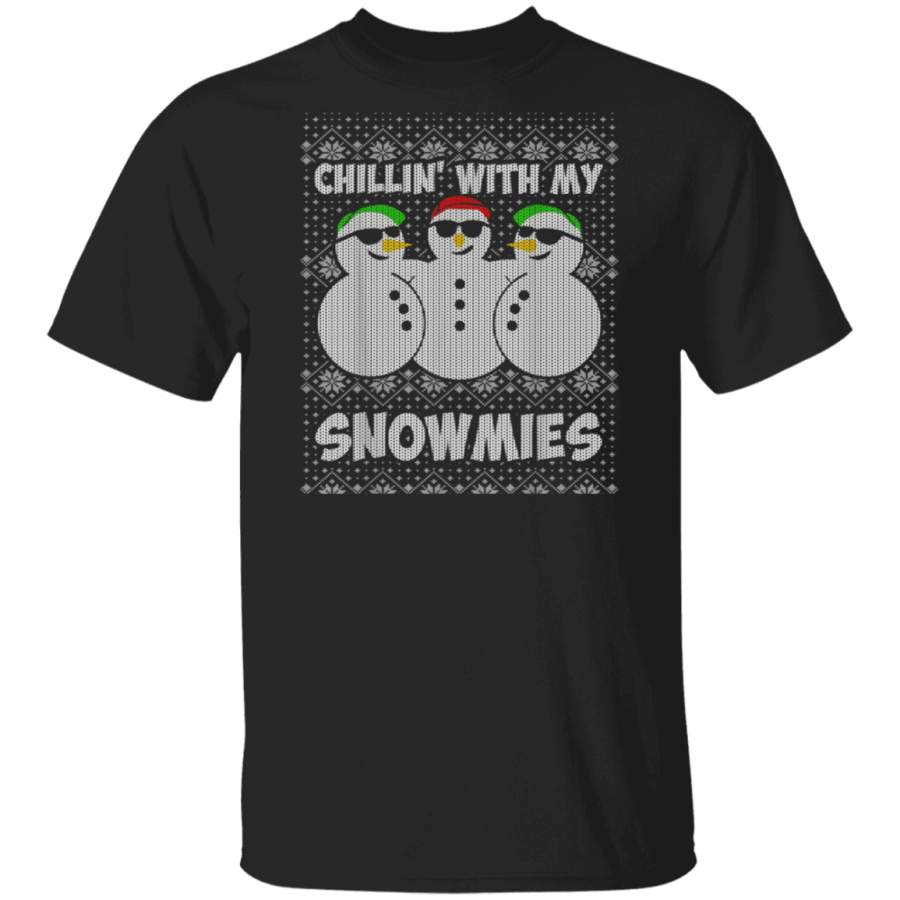 Chillin With My Snowmies Funny Ugly Christmas T-Shirt Hoodie Shirt