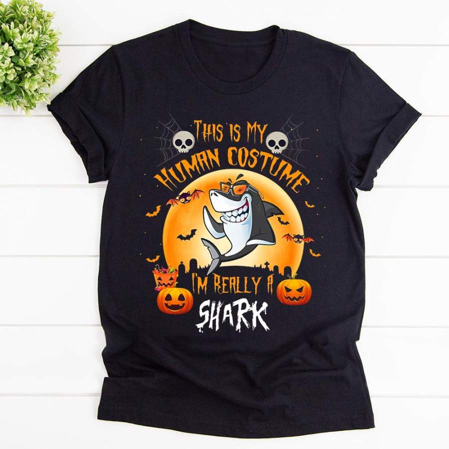 This is my human costume I’m really a shark happy halloween black cotton t shirt for men and women S-6XL