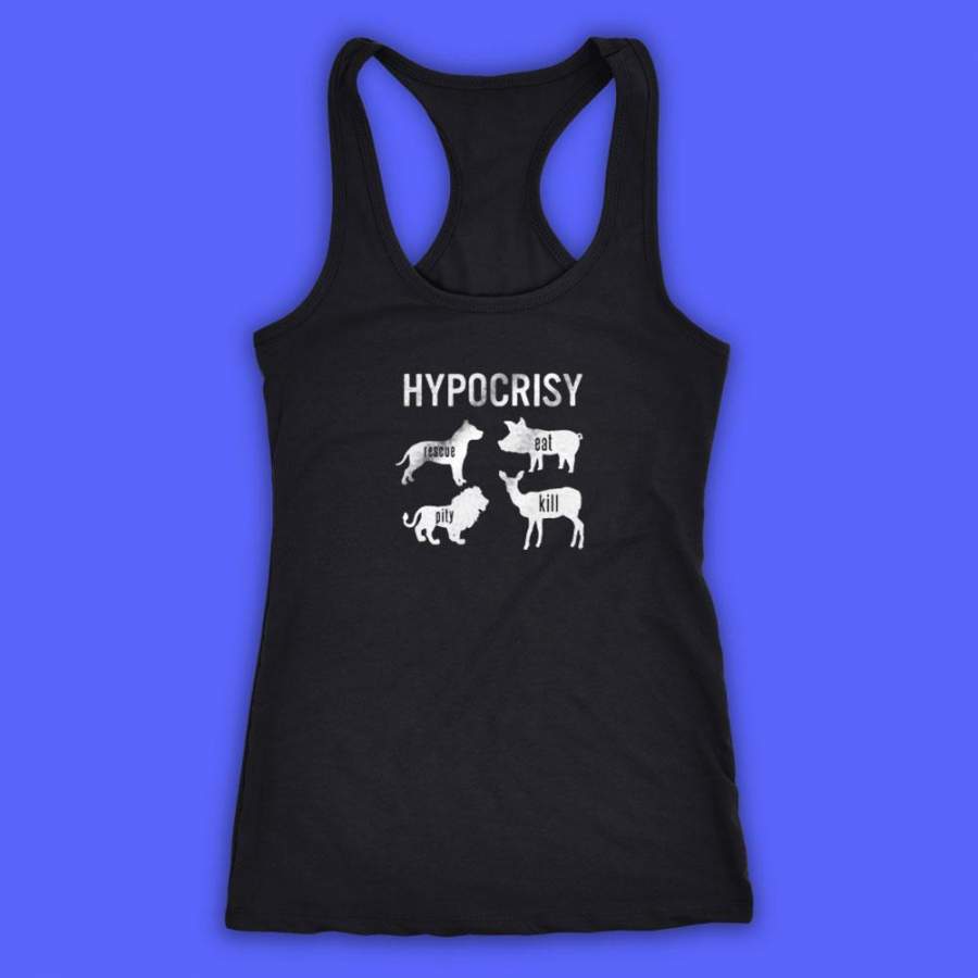 Speciesism Hypocrisy Vegan Vegan Vegan Animal Cow Animal Rights Women’S Tank Top Racerback