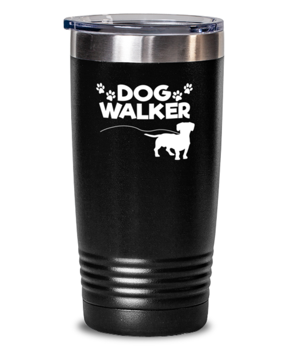 20 Oz Tumbler Stainless Steel Insulated  Funny Dog Walker Puppy Doggie