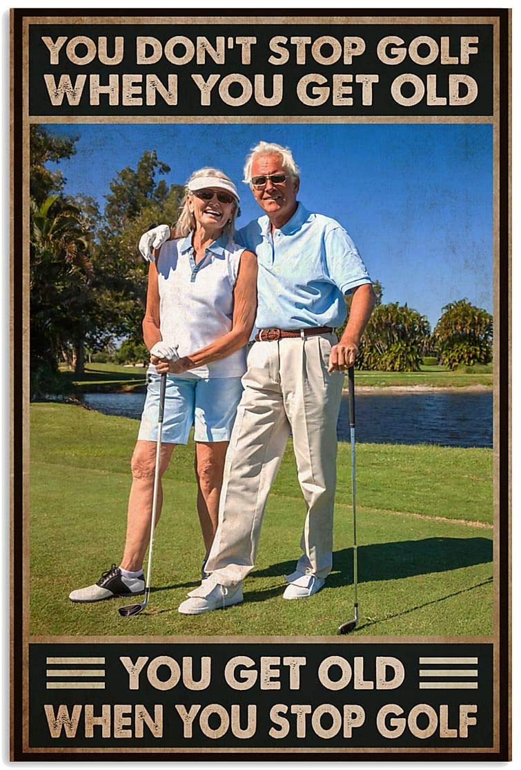 Vintage Couple Gold Old – Don’T Stop Golf When You Get Old Poster Art Print      Home Decor Gift For Men Women Family Friend On Birthday Xmas