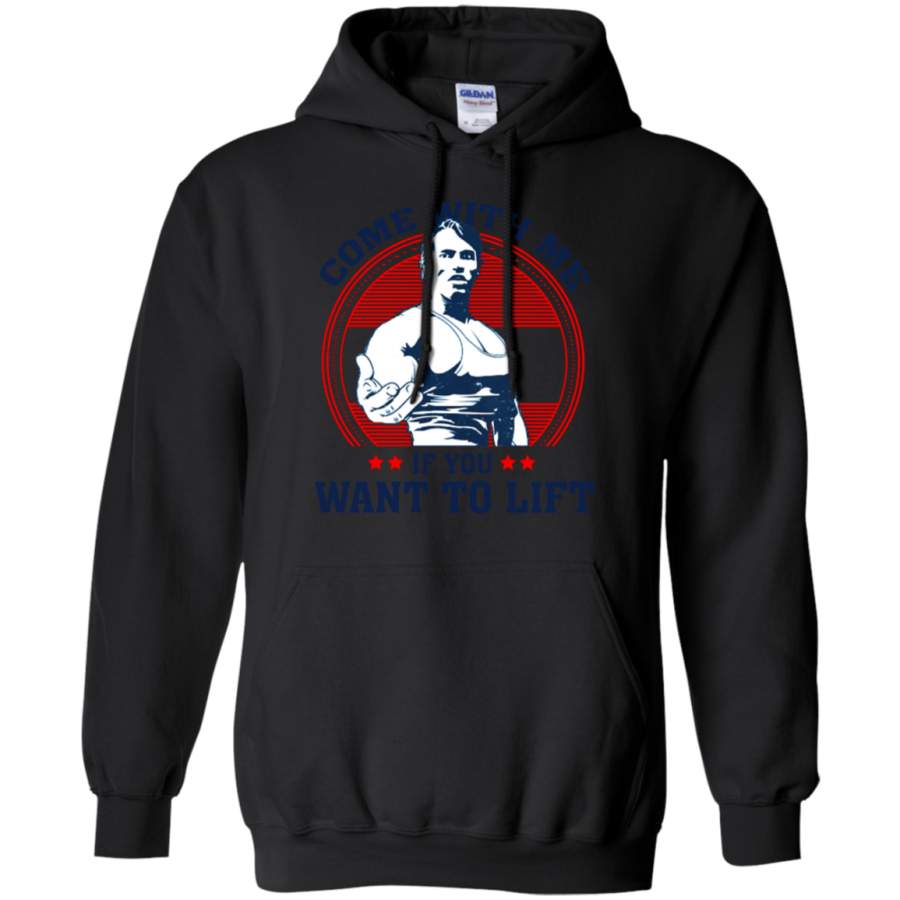 AGR Come With Me If You Want To Lift Arnold Schwarzenegger Gym Hoodie