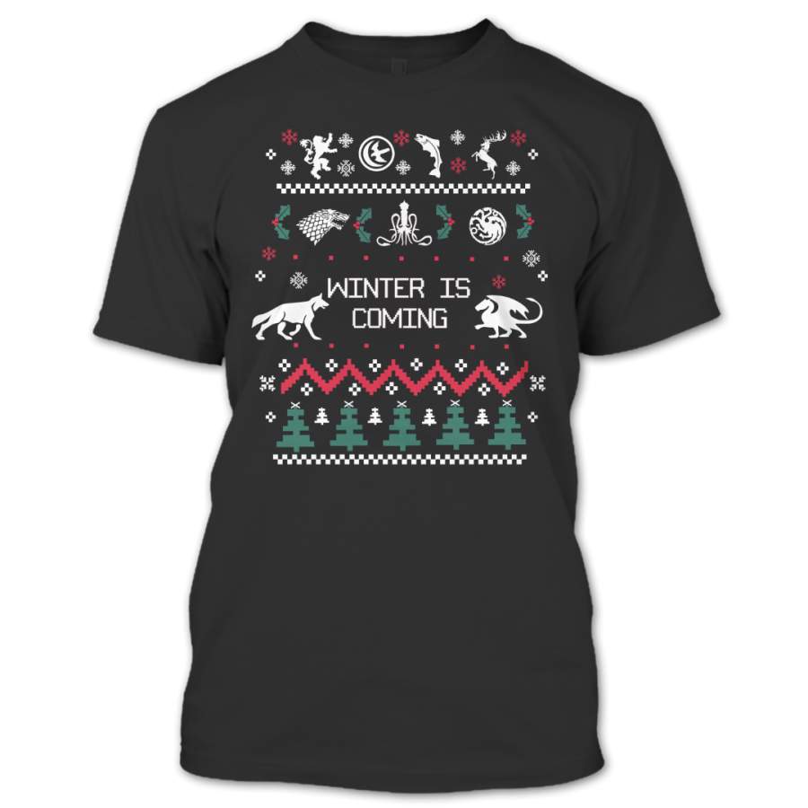 Winter Is Coming T-Shirts, Ugly Christmas Sweater T-Shirt, Game of Thrones T-Shirt