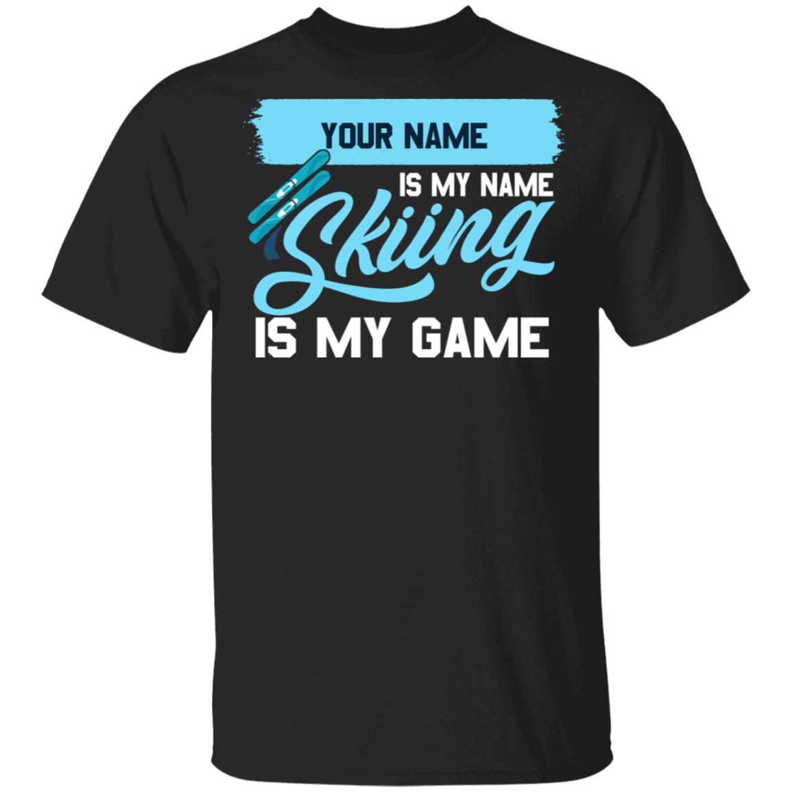 Personalized – Skiing Is My Game T-shirt
