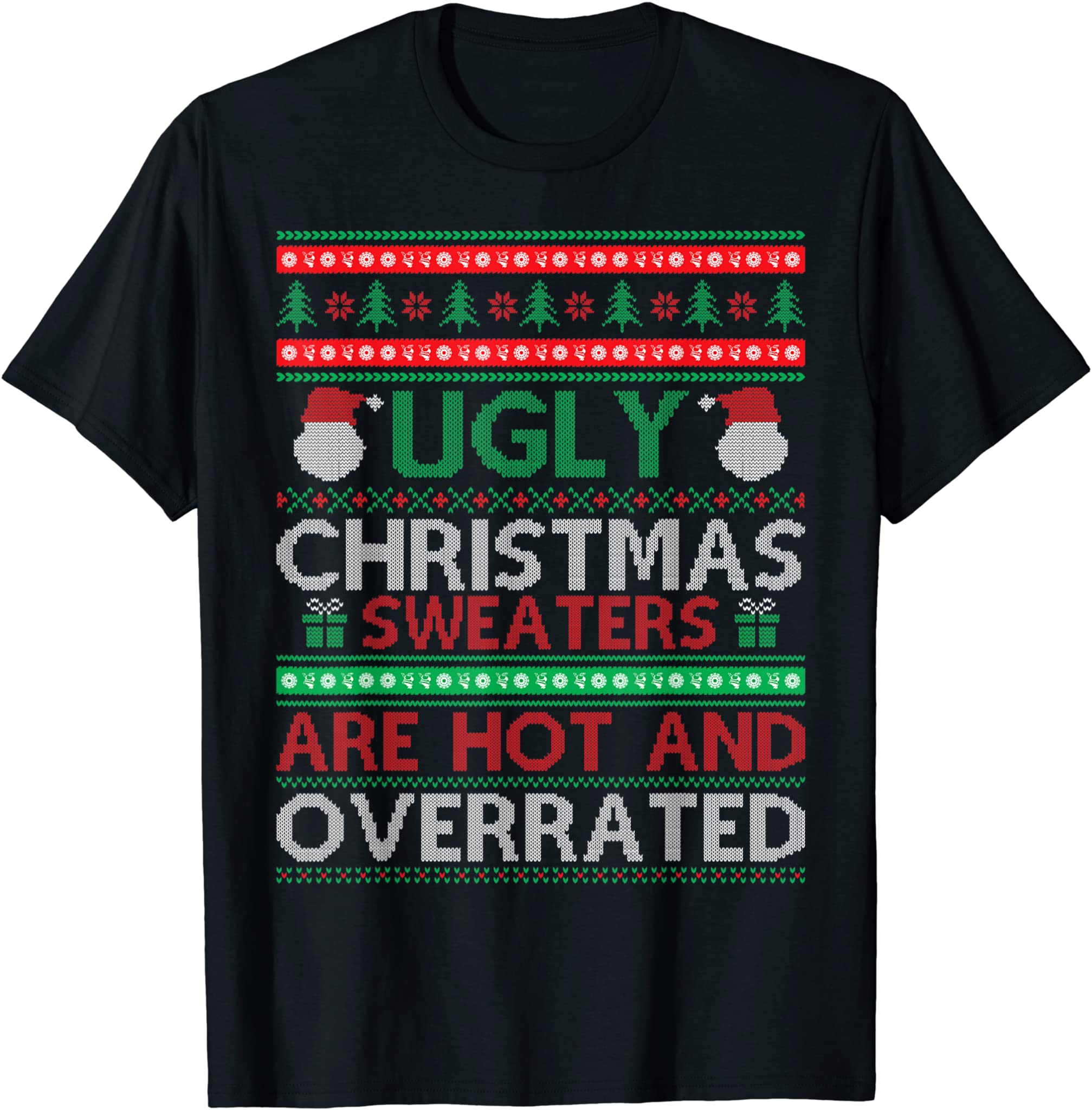 Funny Christmas Shirt For Ugly Sweater Party Men Women Kids T-Shirt