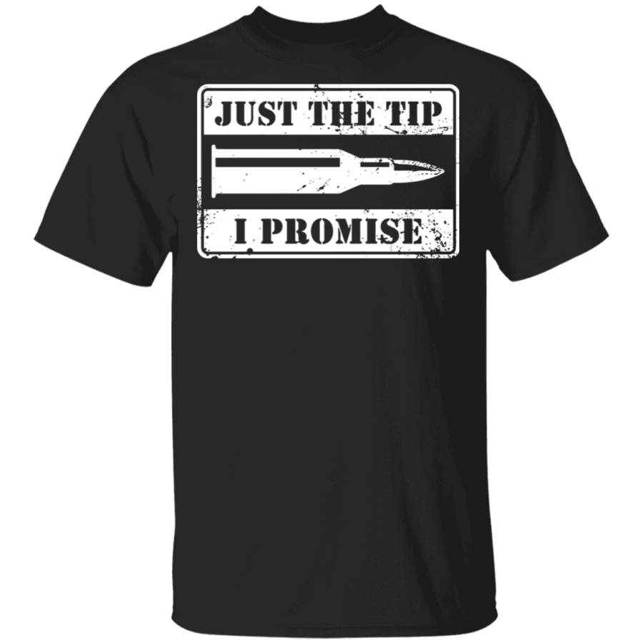 Spl Bullet Just the tip I promise T-Shirt