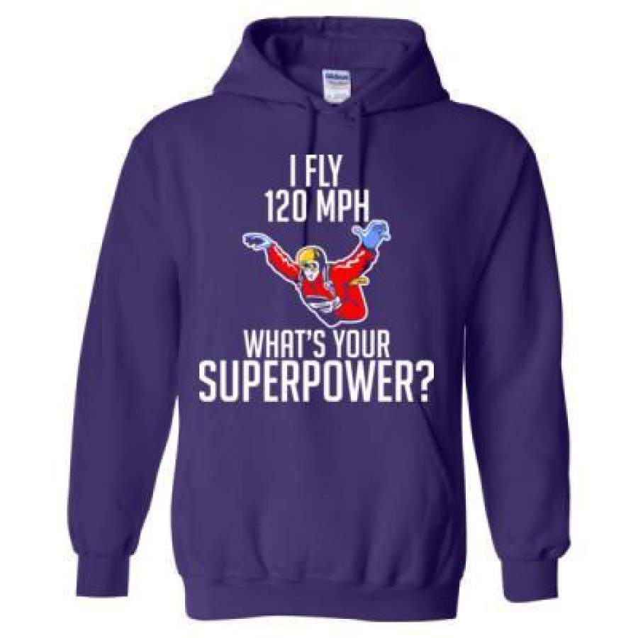 AGR I Fly 120 Mph Whats Your Superpower Sky Diving – Heavy Blend™ Hooded Sweatshirt