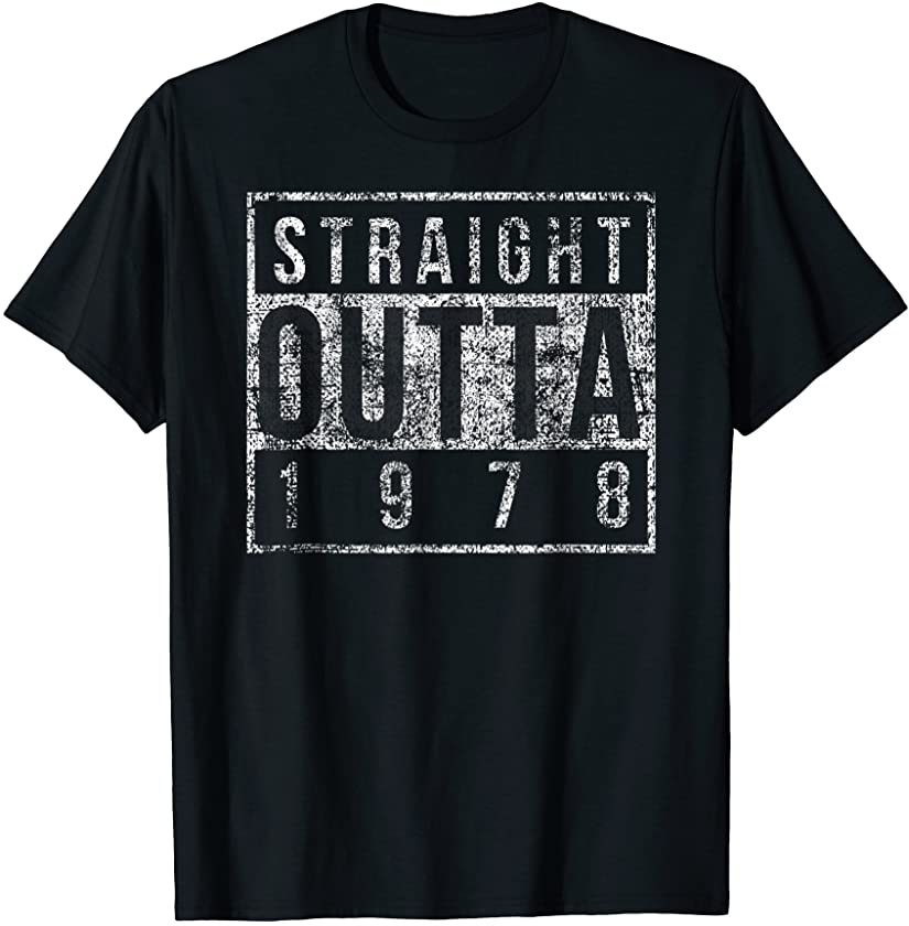 40th Birthday Gift Vintage Straight Outta 1978 Retro T-Shirt