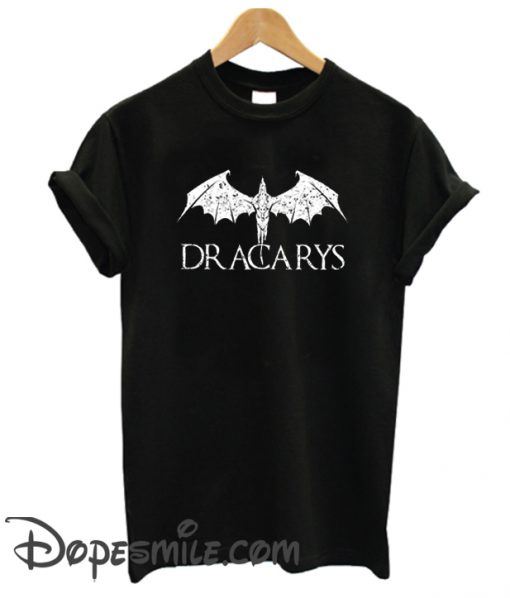 Dracarys Shirt Game Of Thrones Mother Of Dragons cool t Shirt